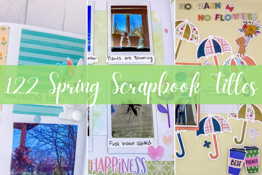 Spring scrapbook titles