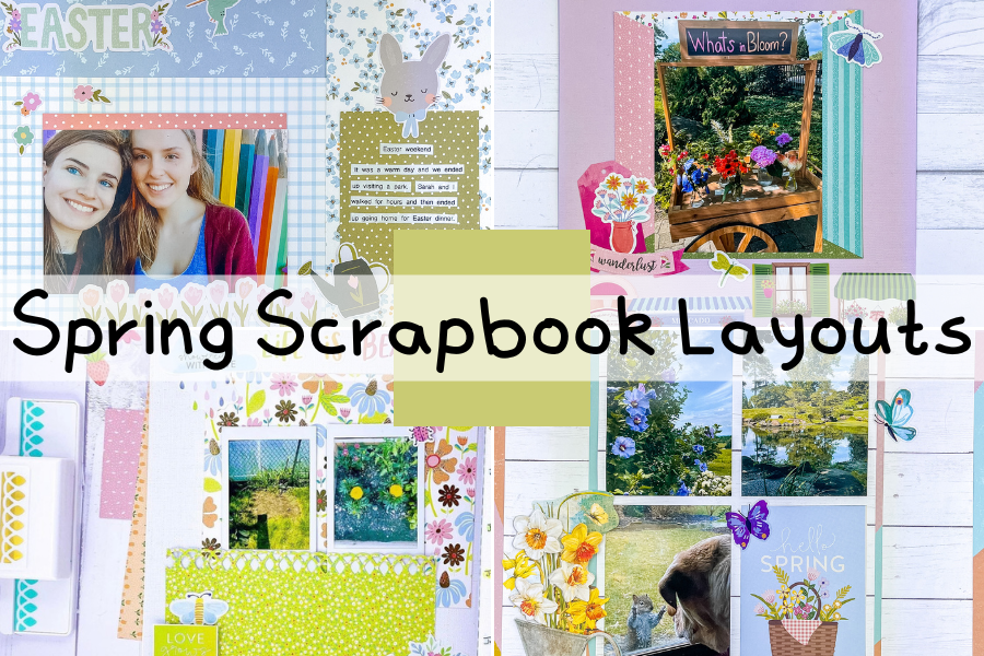 Spring scrapbook layouts