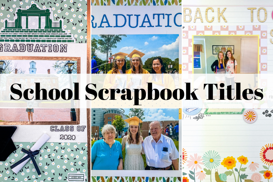 147 New School Scrapbook Titles