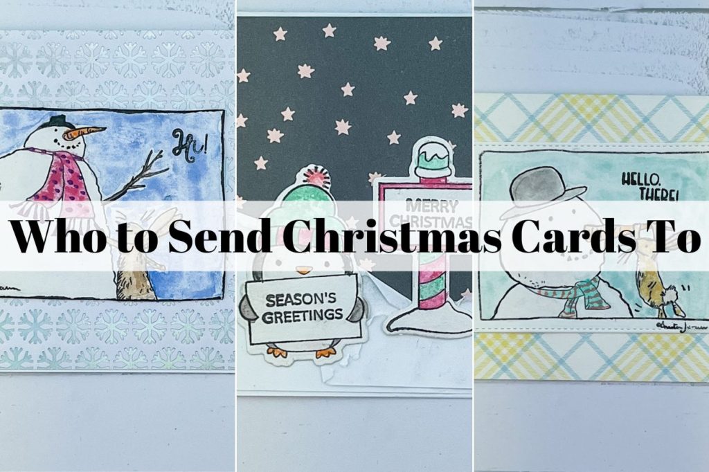who to send christmas cards to