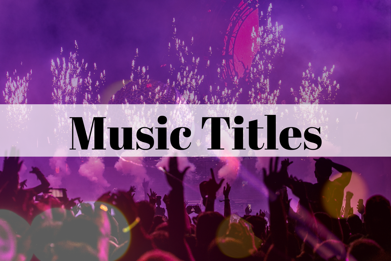 249-catchy-music-titles-for-scrapbooking