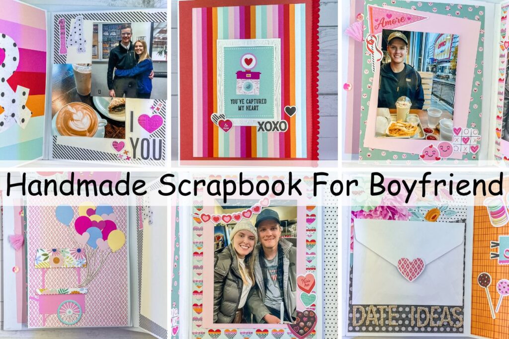 Handmade scrapbook for boyfriend