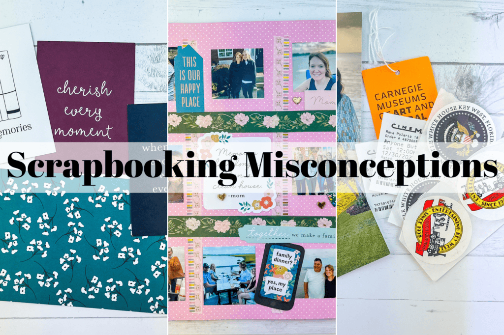 misconceptions about scrapbooking